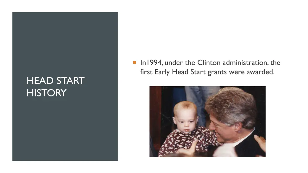 in1994 under the clinton administration the first