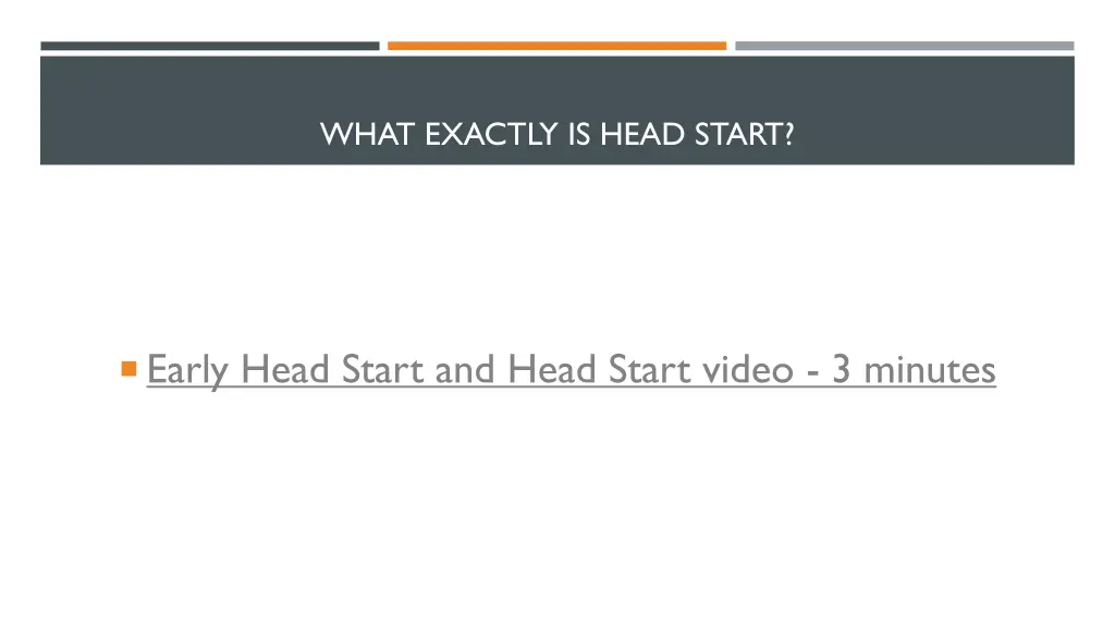 what exactly is head start