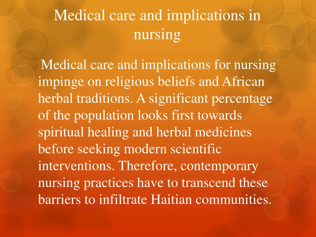 medical care and implications in nursing