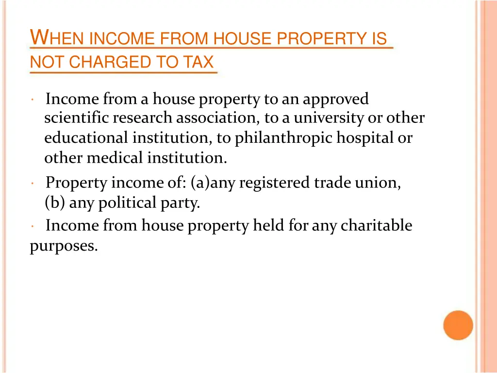 w hen income from house property is not charged 1