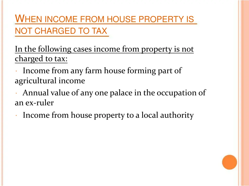 w hen income from house property is not charged