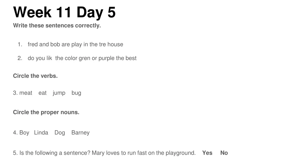week 11 day 5 write these sentences correctly