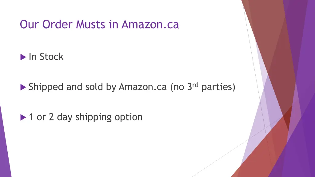 our order musts in amazon ca