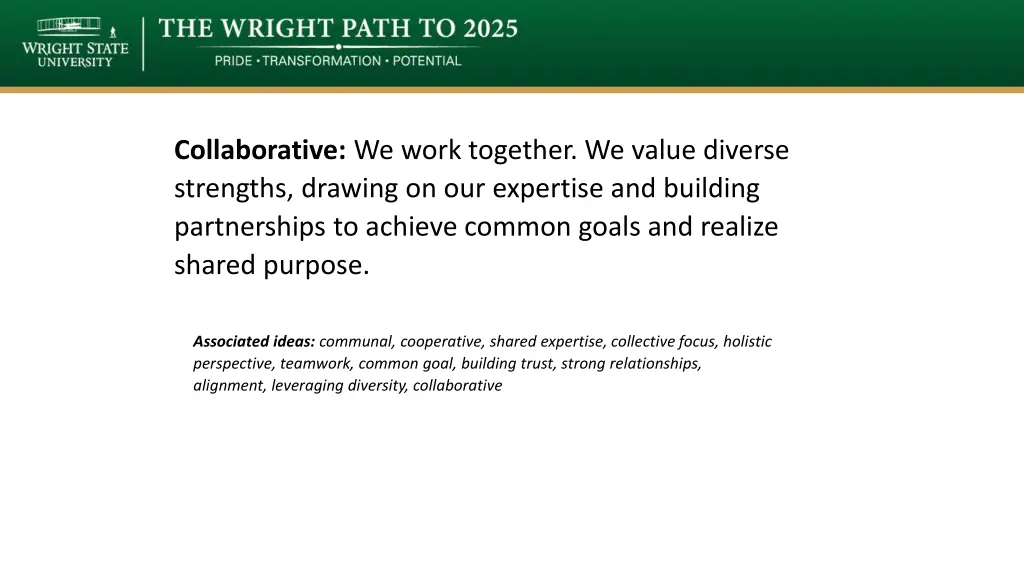 collaborative we work together we value diverse