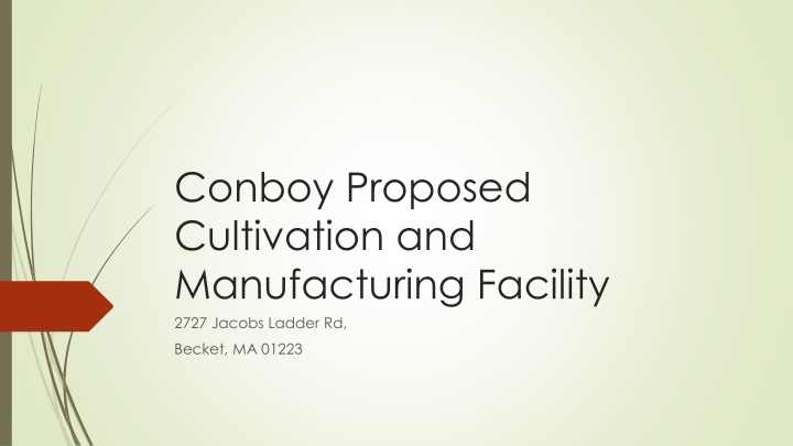 conboy proposed cultivation and manufacturing