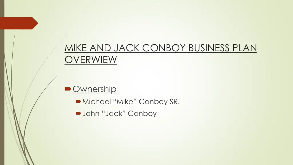 mike and jack conboy business plan overwiew