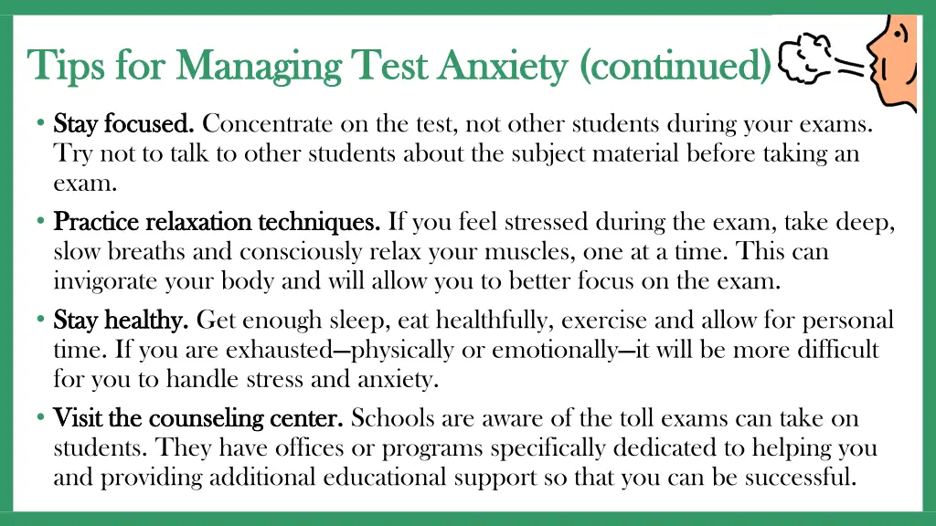 tips for managing test anxiety continued tips