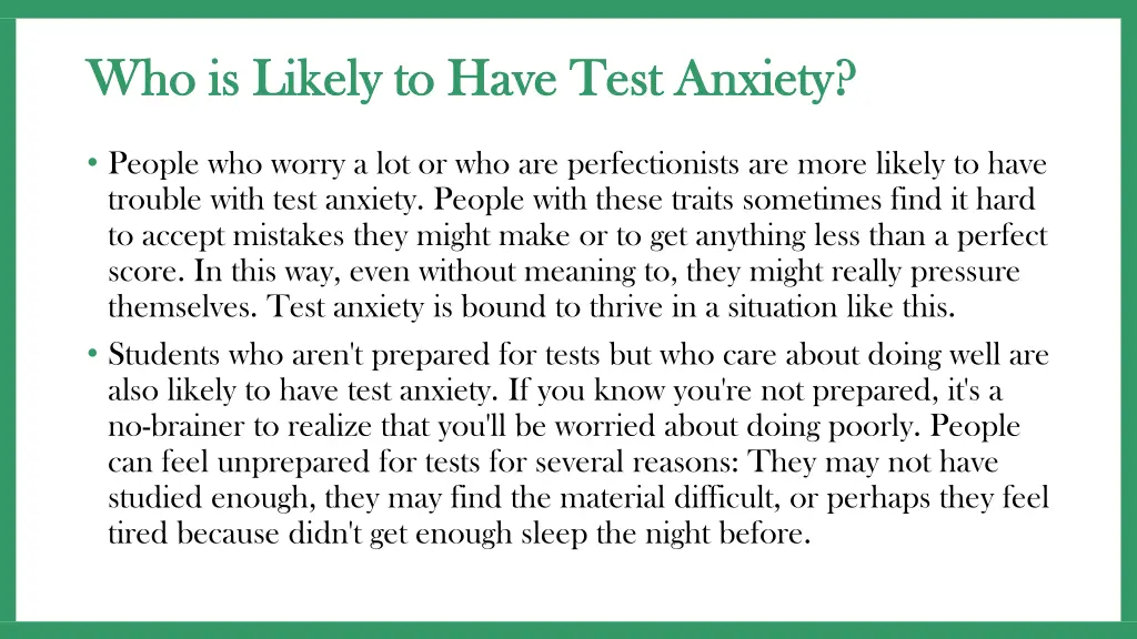 who is likely to have test anxiety who is likely