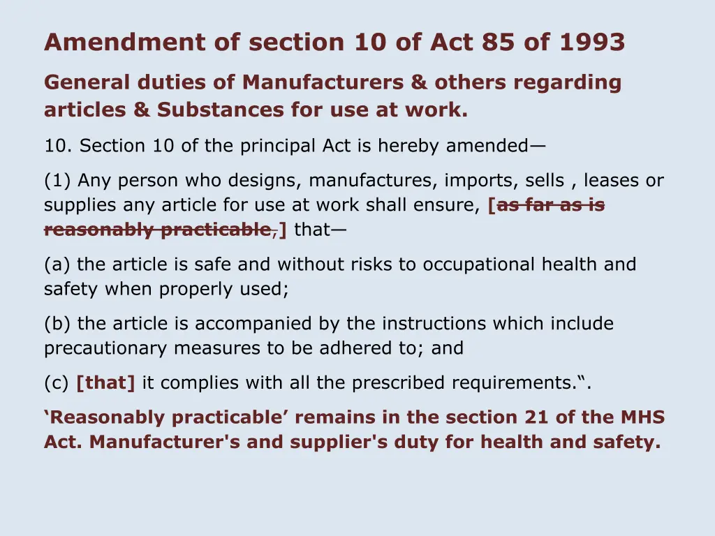 amendment of section 10 of act 85 of 1993