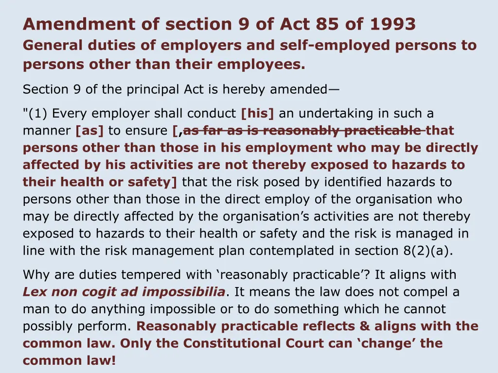 amendment of section 9 of act 85 of 1993 general