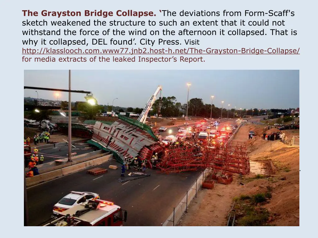 the grayston bridge collapse the deviations from