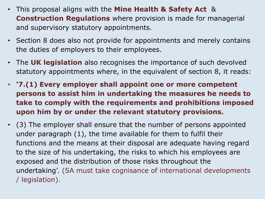 this proposal aligns with the mine health safety