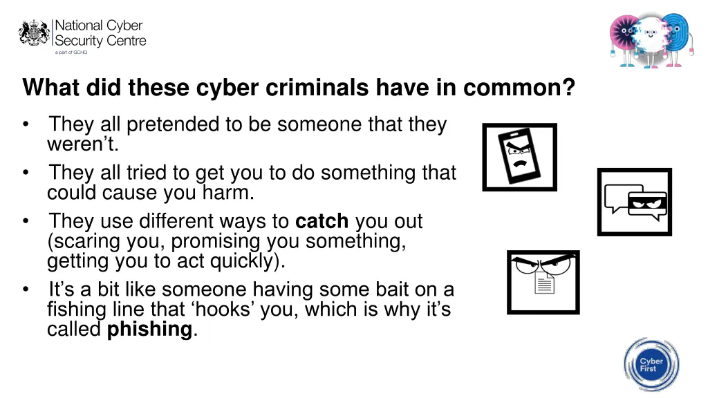 what did these cyber criminals have in common