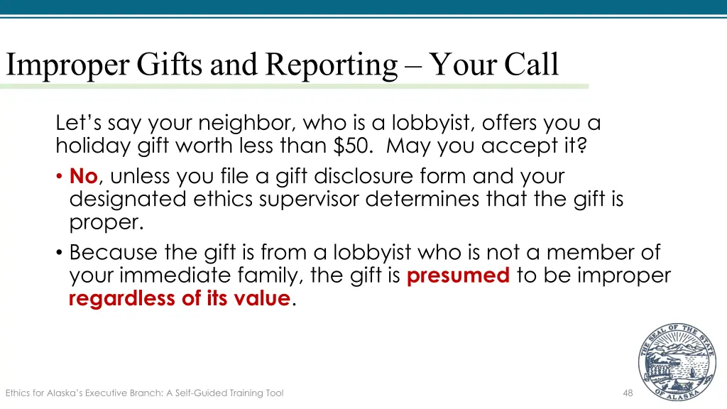 improper gifts and reporting your call