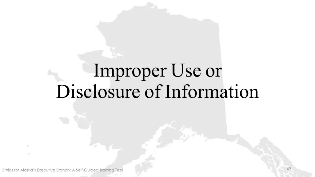 improper use or disclosure of information