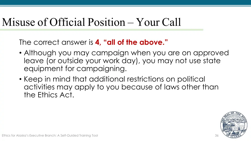 misuse of official position your call 10