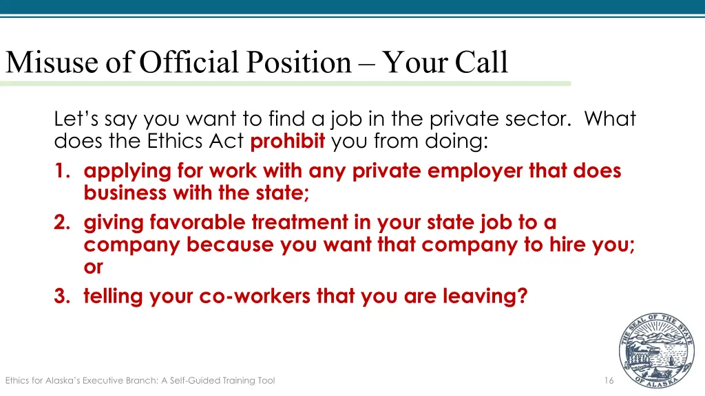 misuse of official position your call 2