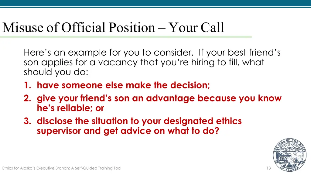 misuse of official position your call