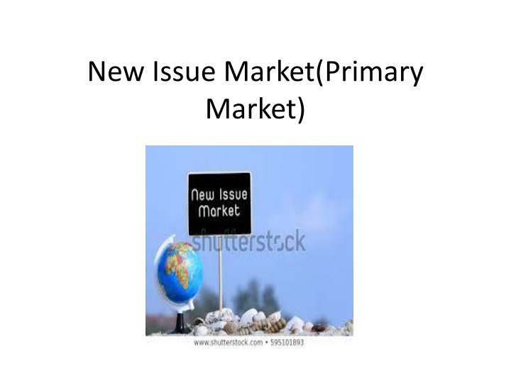 new issue market primary market