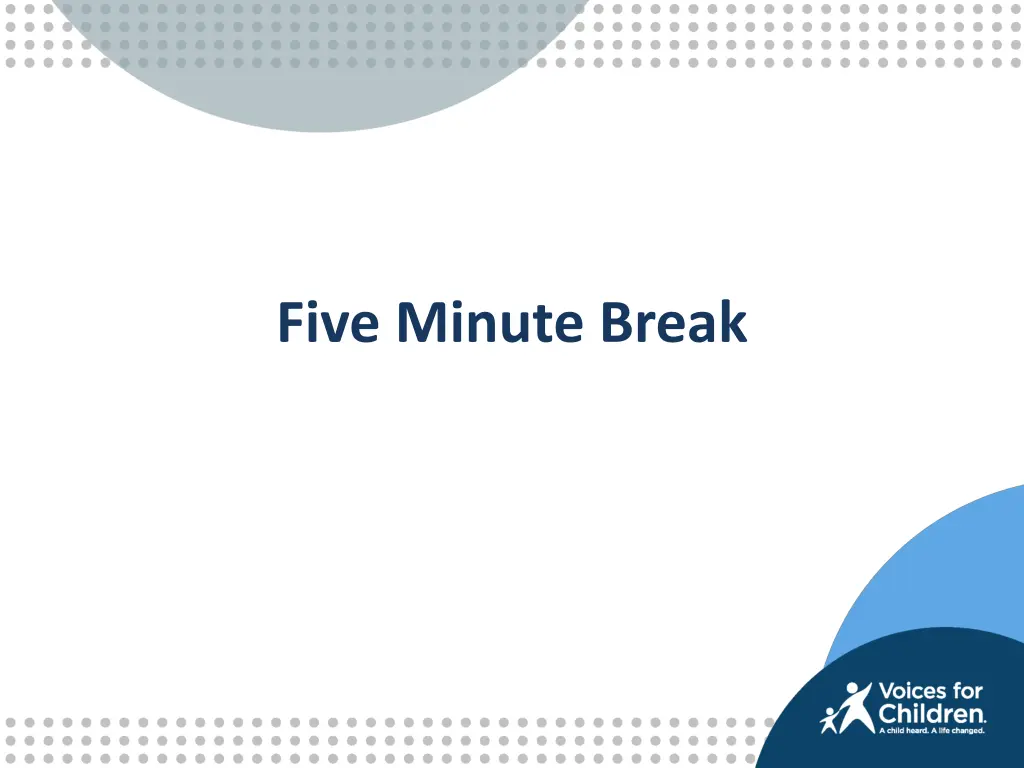 five minute break 1