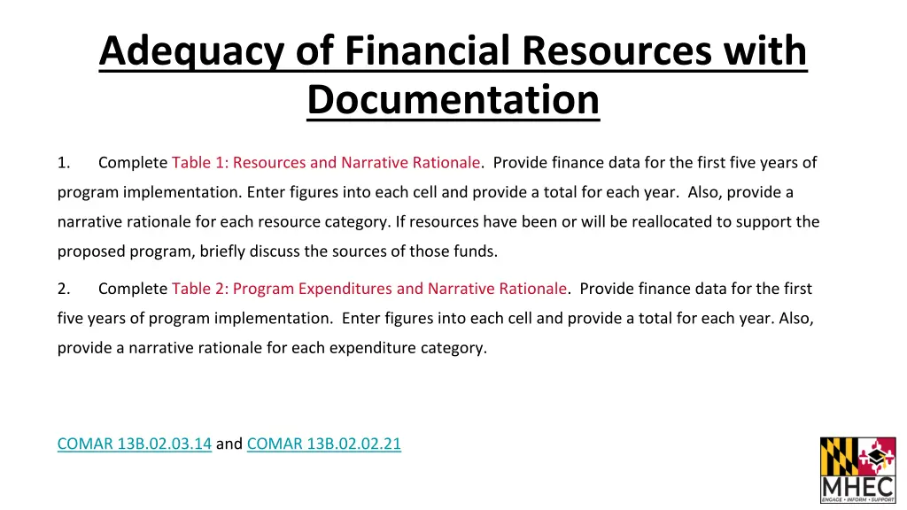 adequacy of financial resources with documentation