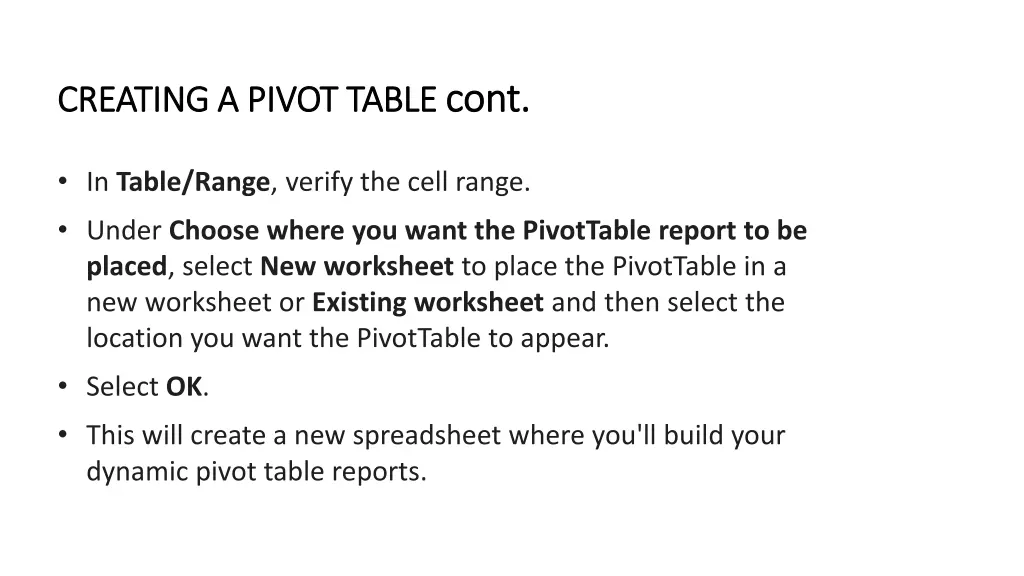 creating a pivot table creating a pivot table cont 1