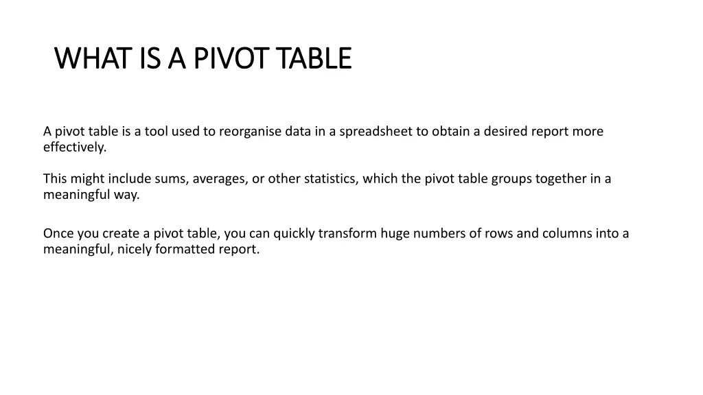 what is a pivot table what is a pivot table