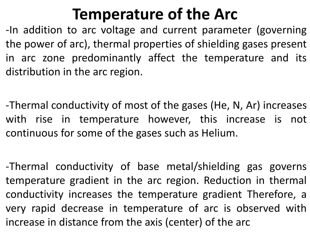 temperature of the arc in addition to arc voltage