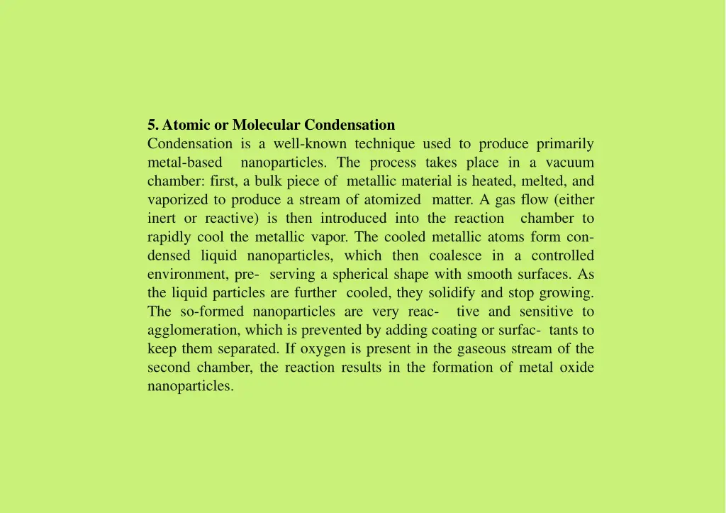 5 atomic or molecular condensation condensation