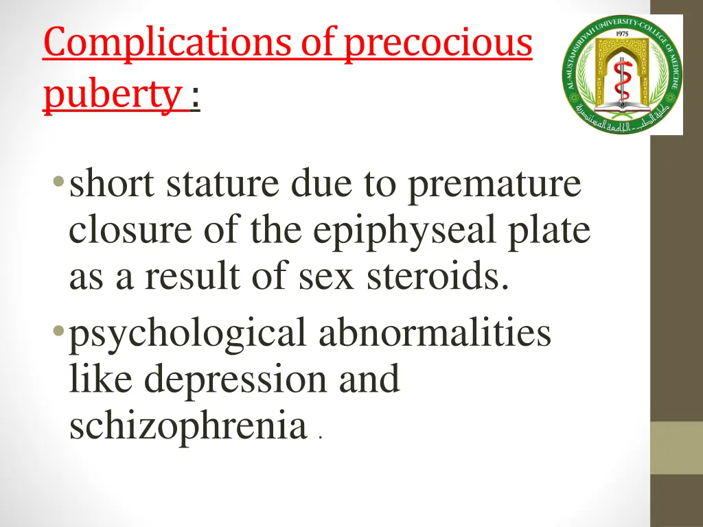 complications of precocious puberty