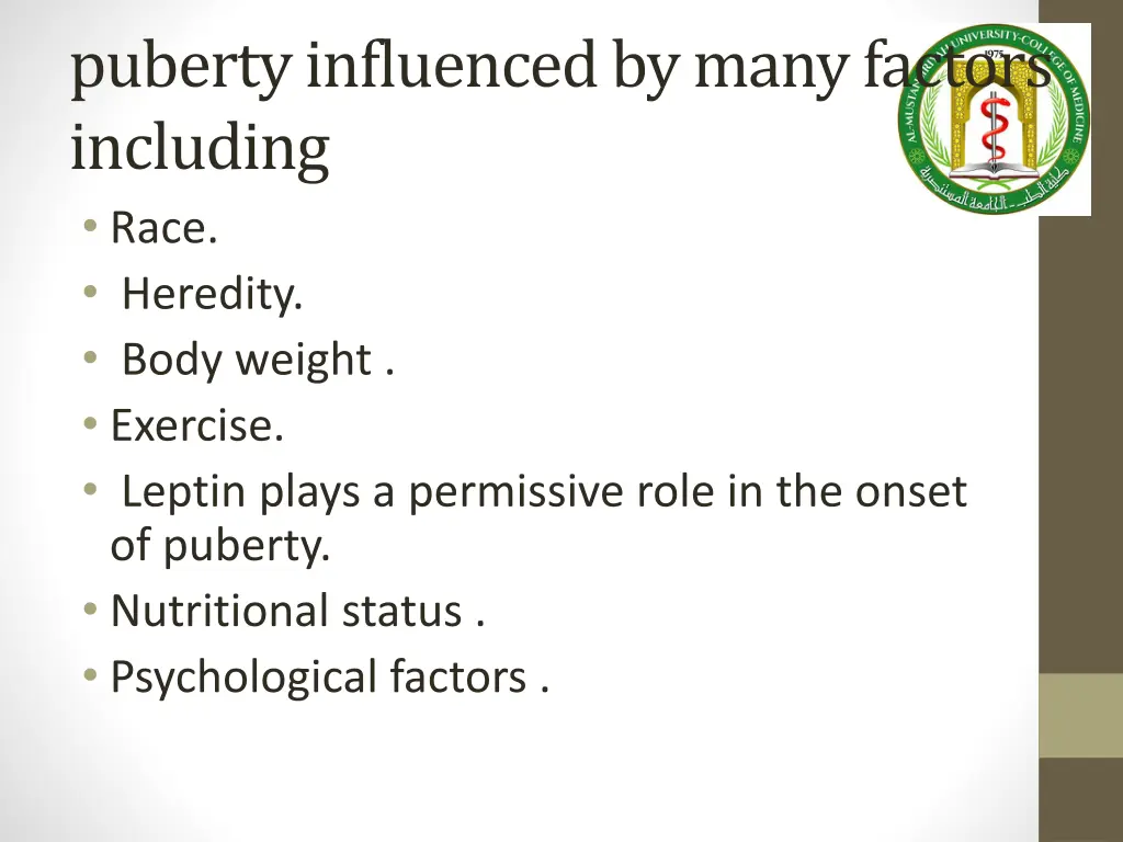 puberty influenced by many factors including race