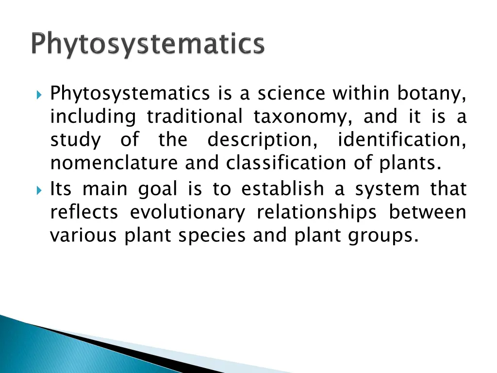 phytosystematics is a science within botany