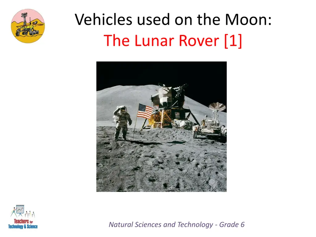 vehicles used on the moon the lunar rover 1