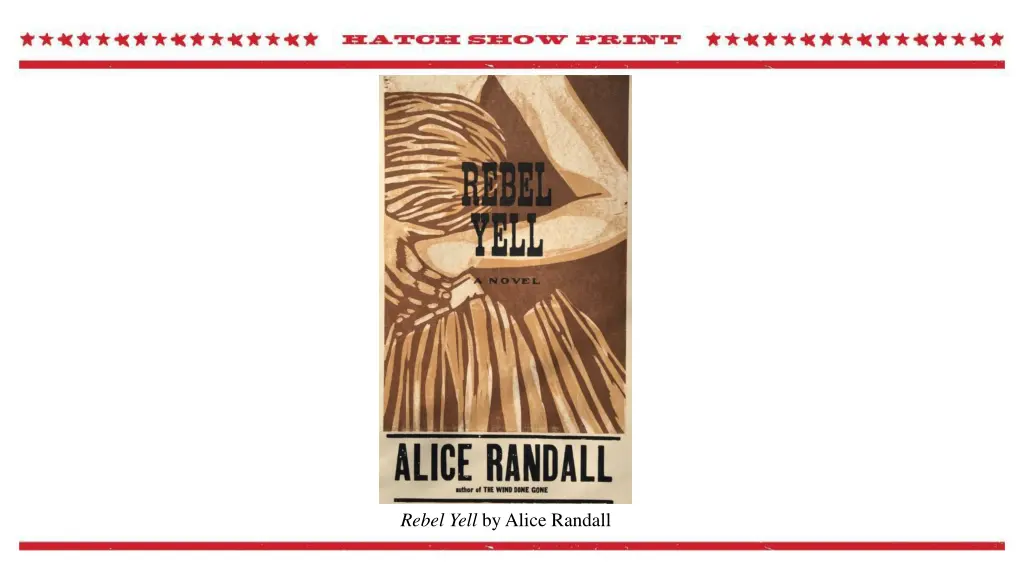 rebel yell by alice randall