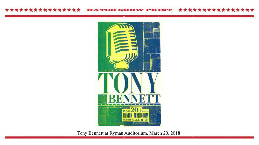 tony bennett at ryman auditorium march 20 2018