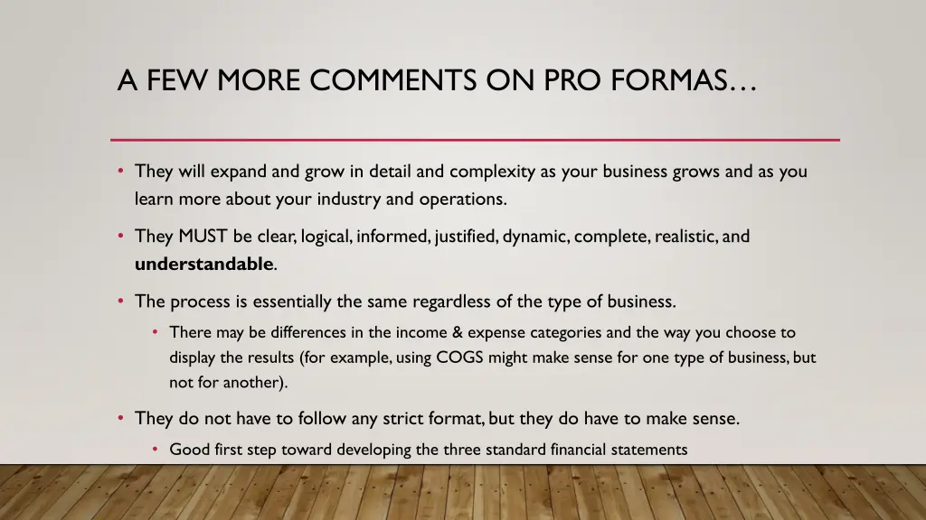 a few more comments on pro formas