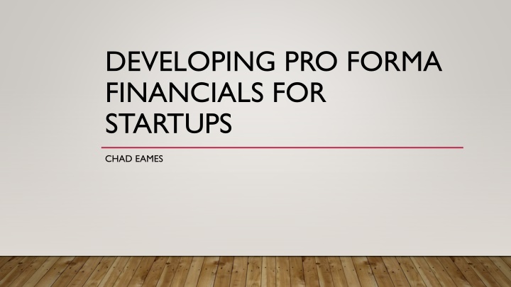 developing pro forma financials for startups