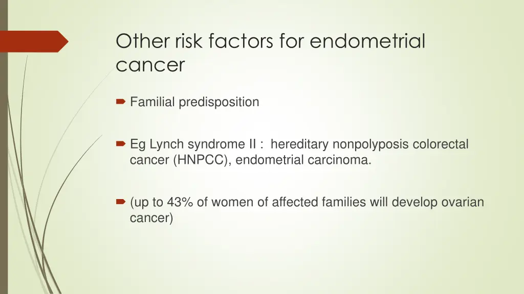 other risk factors for endometrial cancer