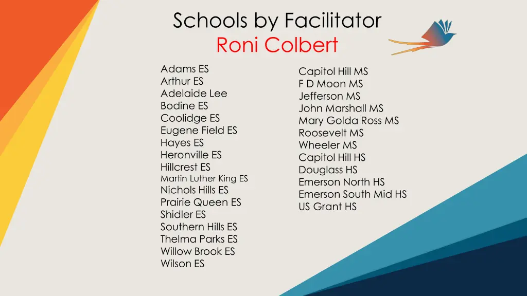 schools by facilitator roni colbert