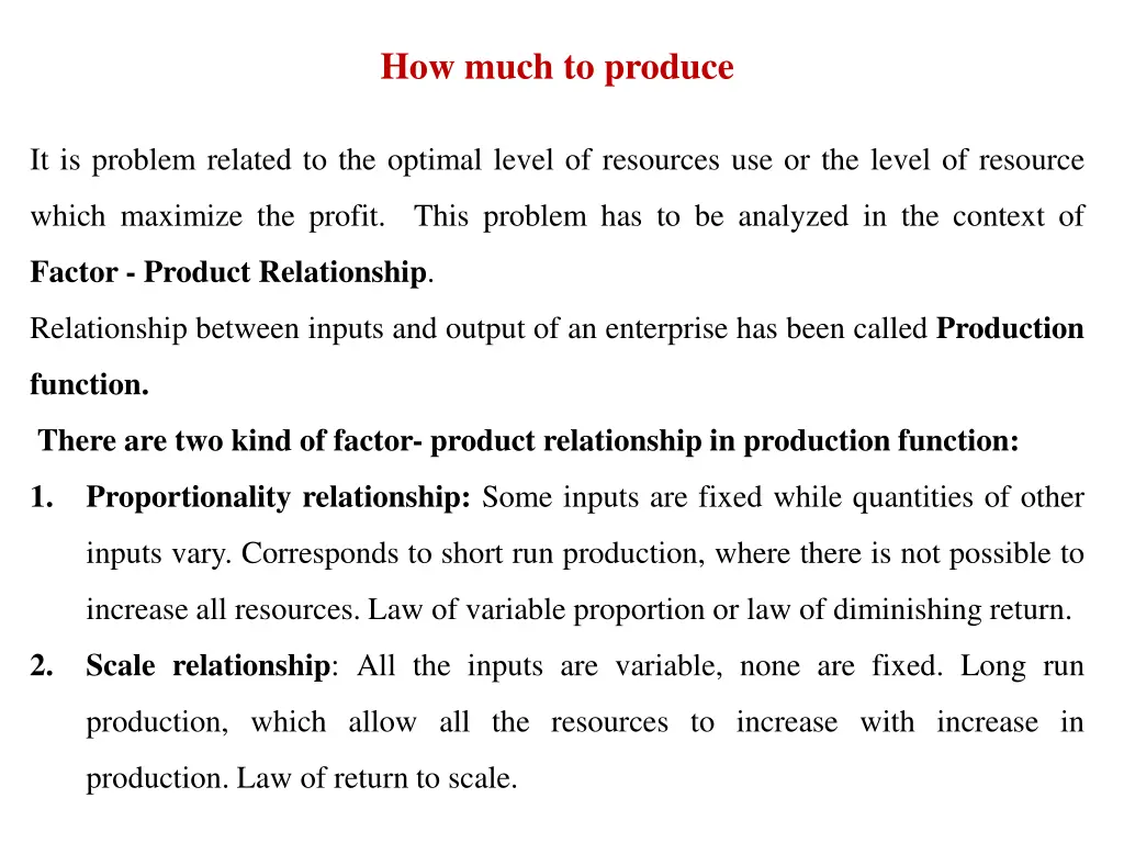 how much to produce