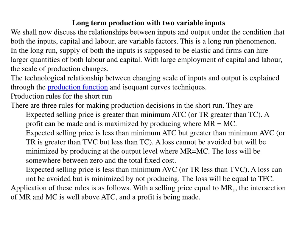 long term production with two variable inputs