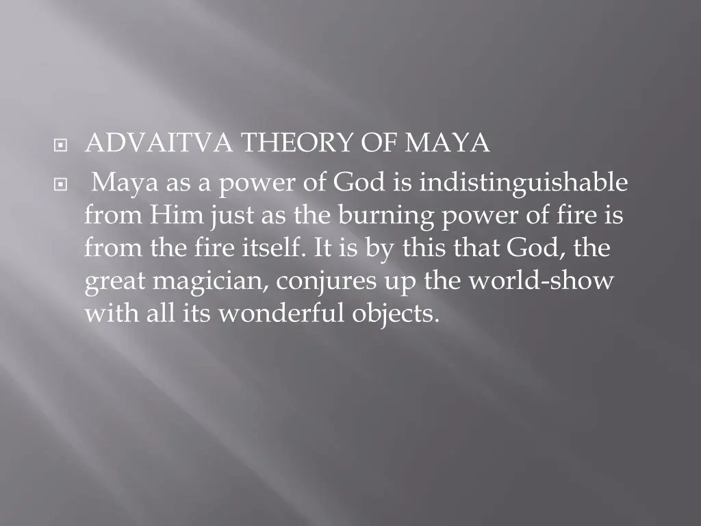 advaitva theory of maya maya as a power