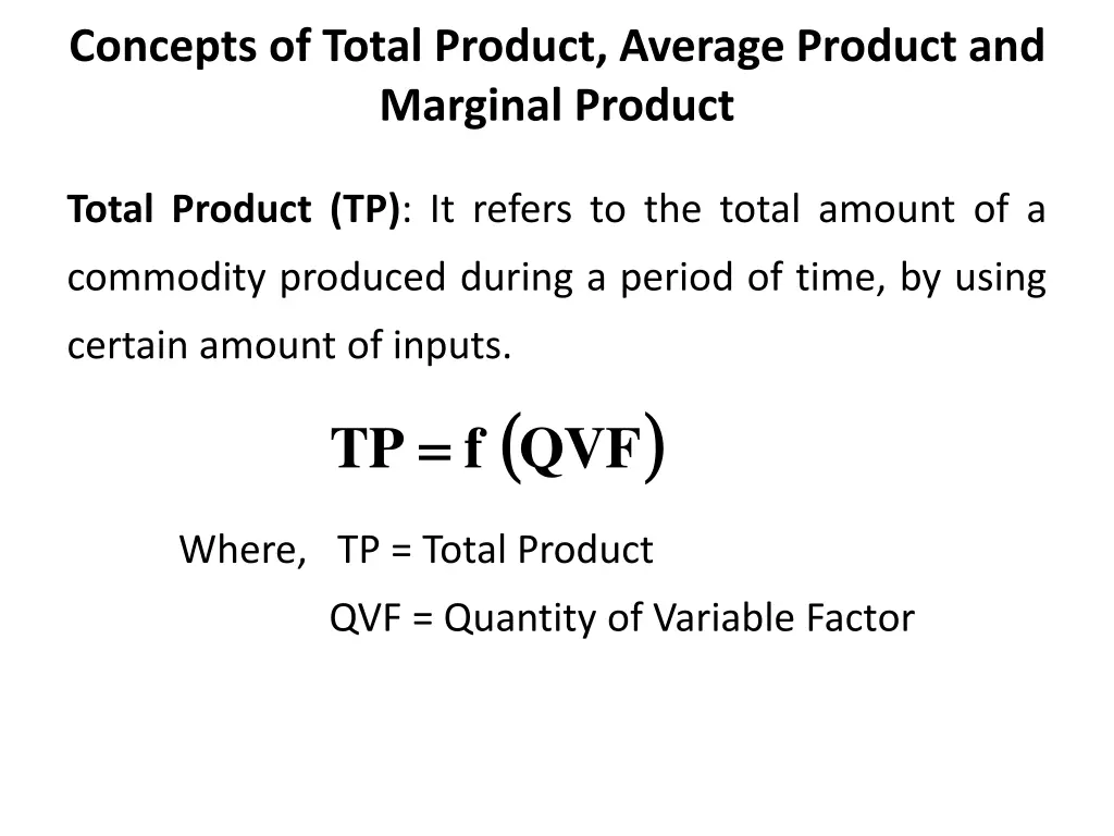 concepts of total product average product