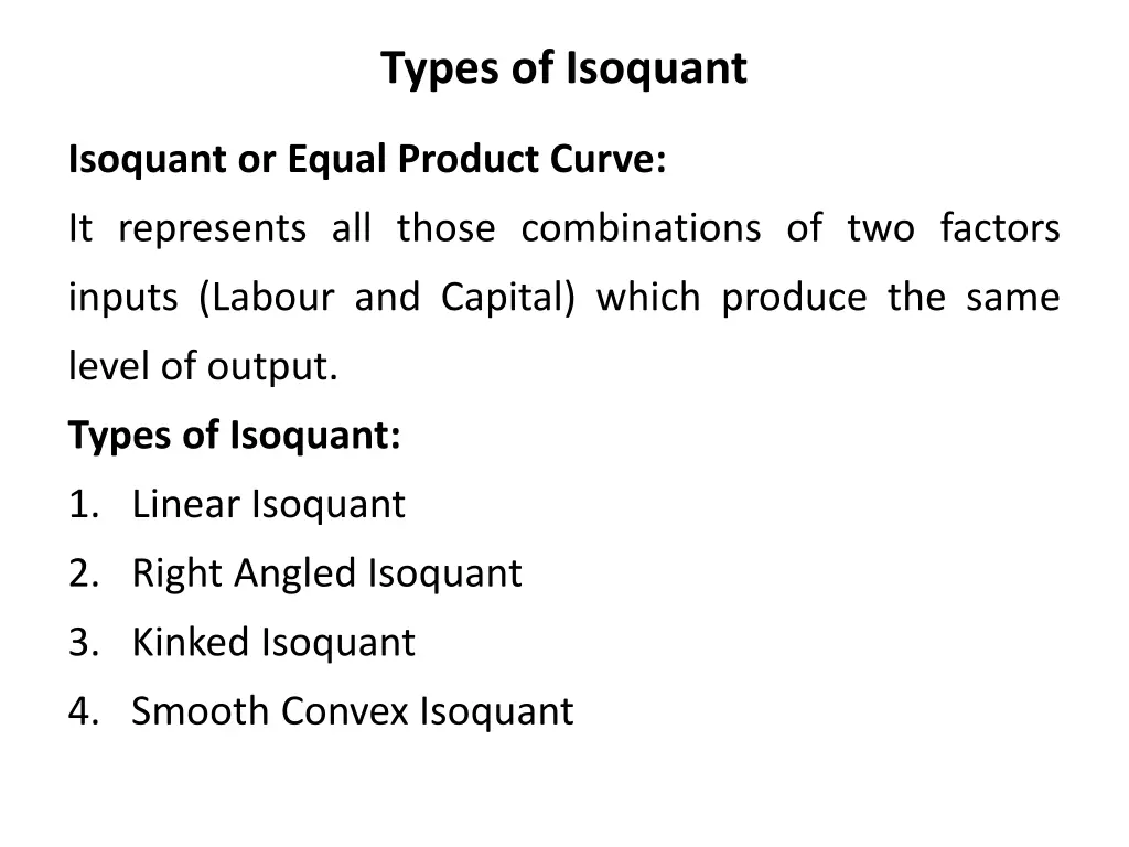 types of isoquant