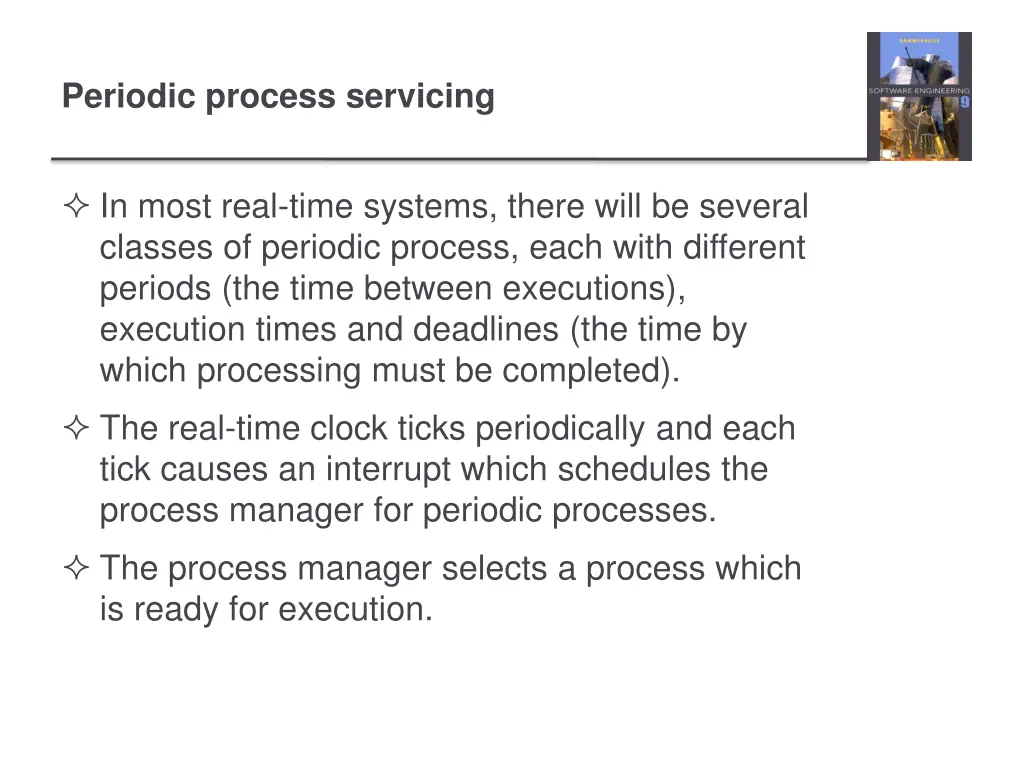 periodic process servicing