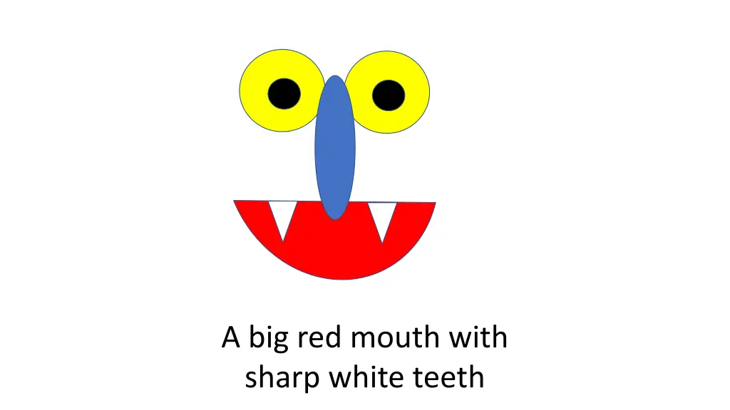 a big red mouth with sharp white teeth