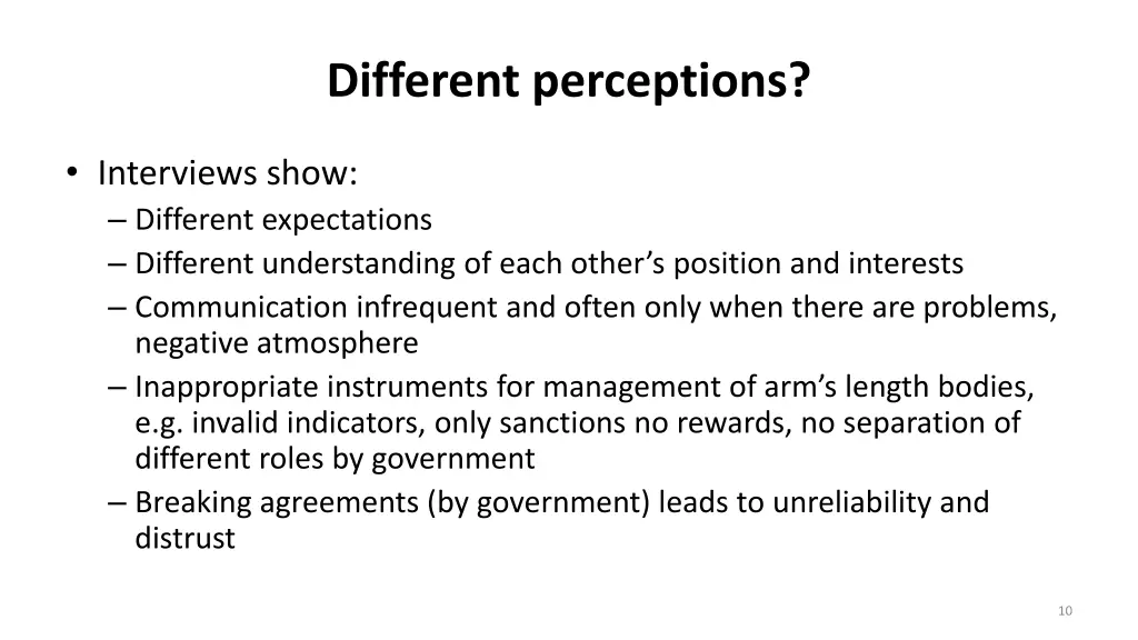 different perceptions