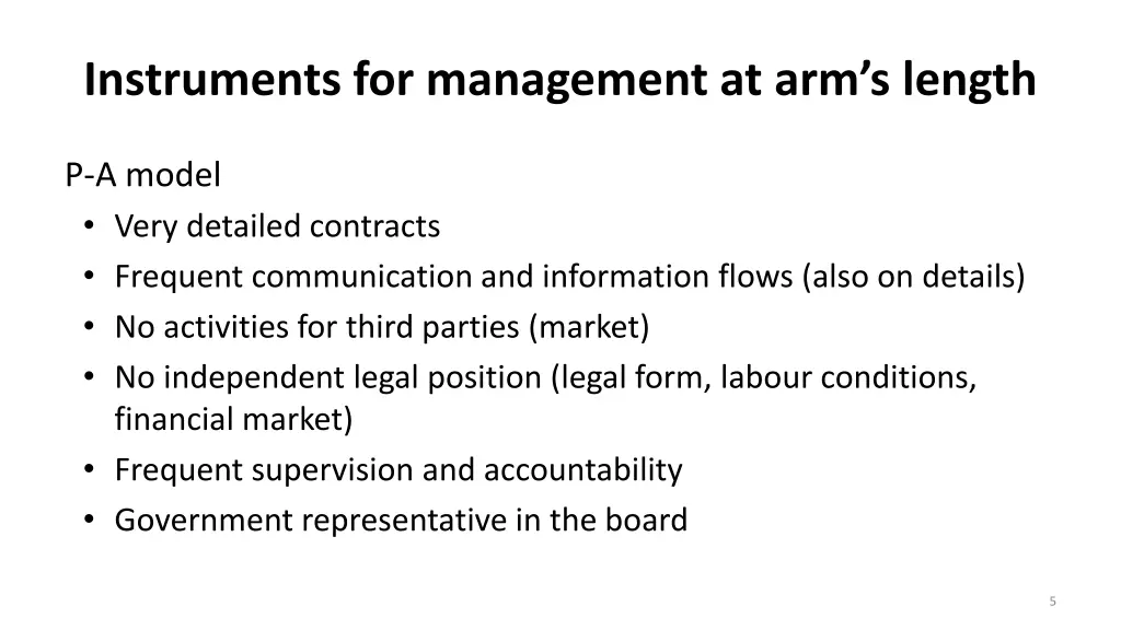 instruments for management at arm s length