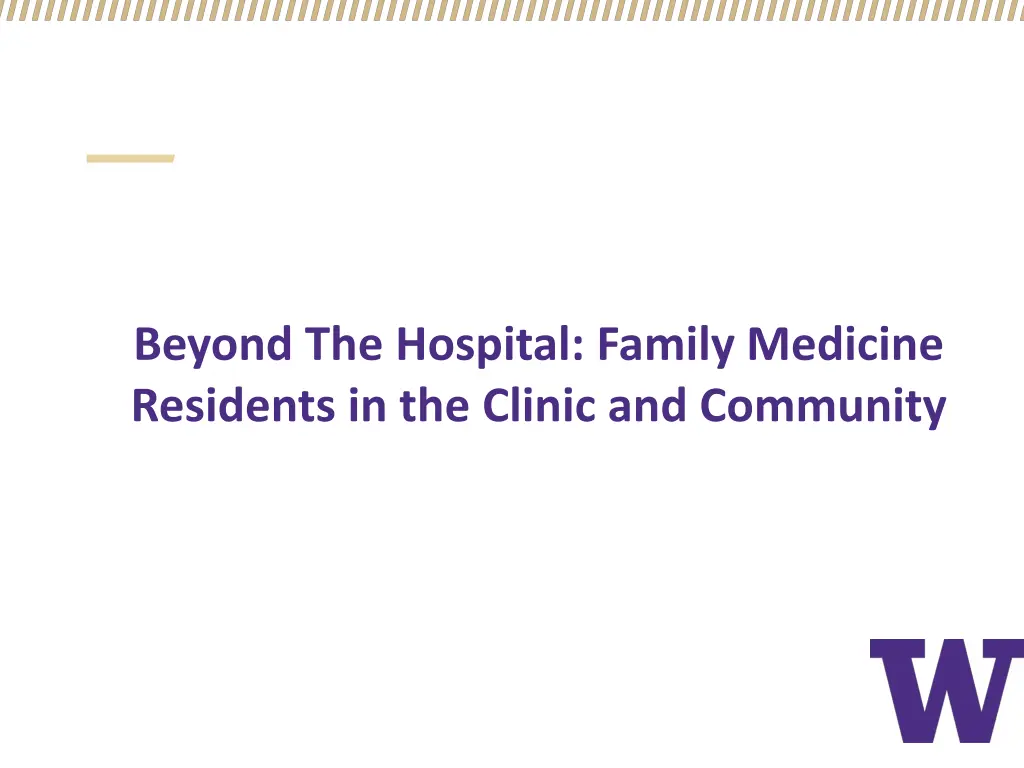 beyond the hospital family medicine residents