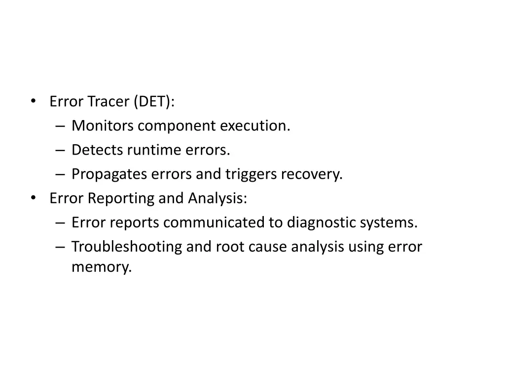 error tracer det monitors component execution